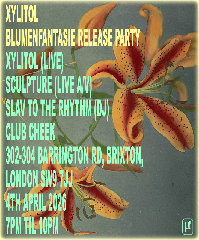 Sculpture live A/V with Xylitol, Slav to the Rhythm, London – Blumenfantasie Release Party